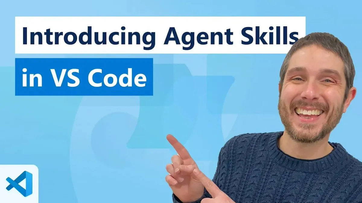 VS Code 推出 Agent Skills