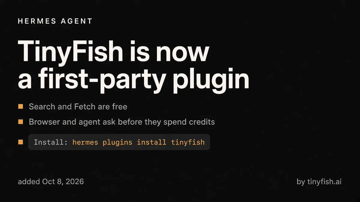 Hermes Agent интегрировал плагин TinyFish